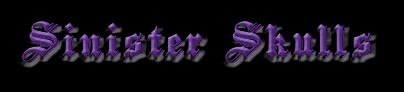 Sinister Skulls